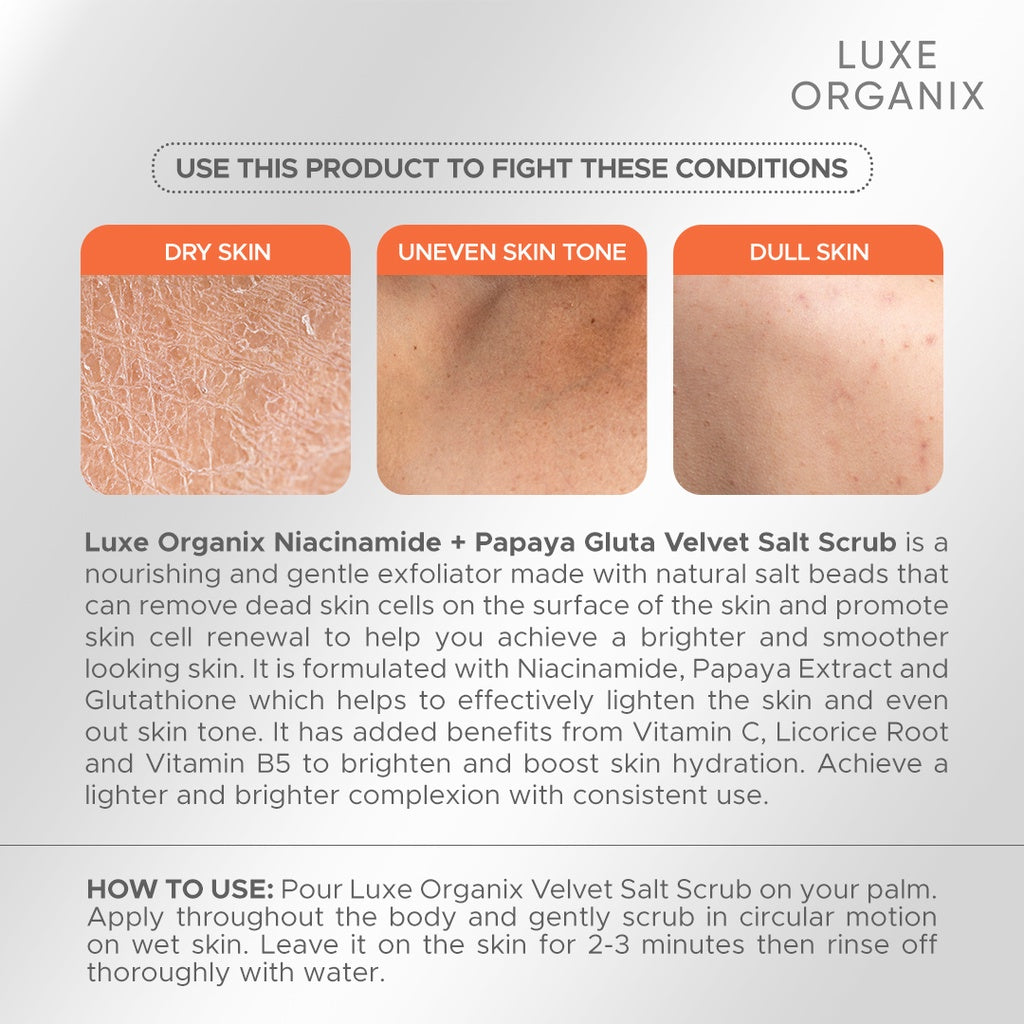 Luxe Organix Niacinamide + Papaya Gluta Velvet Shower Salt Scrub 320g